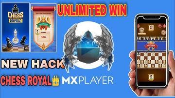 MX Player Chess Royal game hack trick || full hack chess board unlimited score and cash