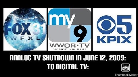Episode 54 - Analog TV Shutdown To Digital TV | (June 12, 2009)