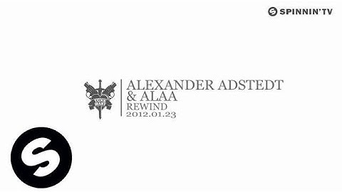 Adstedt & Alaa - Rewind [Exclusive Preview]