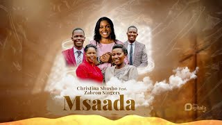 Christina Shusho Feat. Zabron Singers - Msaada (Official Audio)