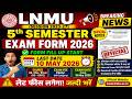 LNMU Session 2023-27 5th Semester Exam Form 2026 Lnmu UG Sem 5th  (सत्र 2023-27) परीक्षा फॉर्म-2026