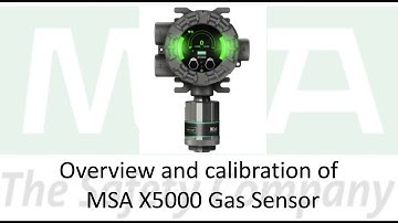 MSA X5000 Overview and Calibration