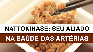 Para que serve a nattokinase?