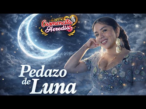 Carmencita Heredia - pedazo de luna DDRR