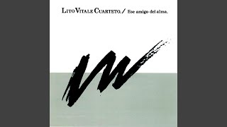 Video thumbnail of "Lito Vitale Cuarteto - Estar Vivo Hoy"