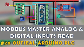 #20 Modbus Master Analog & Digital Input Read  | Outseal Arduino PLC