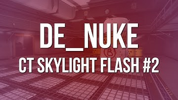CS:GO Tip Series - de_nuke - CT Skylight Flash #2