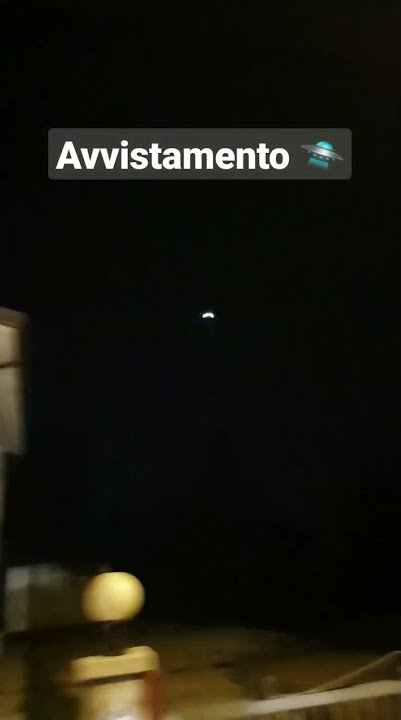 avvistamento 🛸 san vito al tagliamento Pordenone