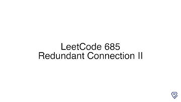 LeetCode 685: Redundant Connection II