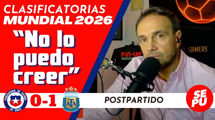 ¡NO LO PUEDO CREER! Postpartido Chile 0 vs Argentina 1 / Clasificatorias Mundial 2026
