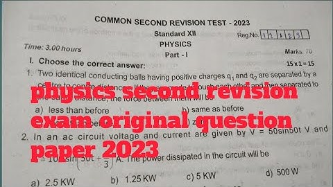 12th physics second revision exam original question paper 2023 English medium
