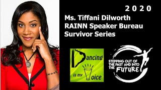 Ms. Tiffani Dilworth - Dancing is My Voice 2020