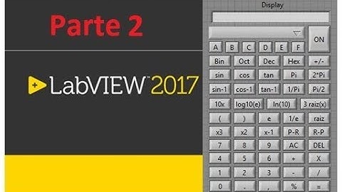 Calculadora científica con estructura Cases en Labview Parte 2