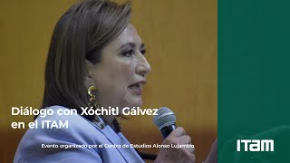 Diálogo con Xóchitl Gálvez en el ITAM