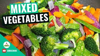 Sauteed Vegetables | Sautéed Mixed Vegetables | How to make Sauteed Vegetables Recipe |