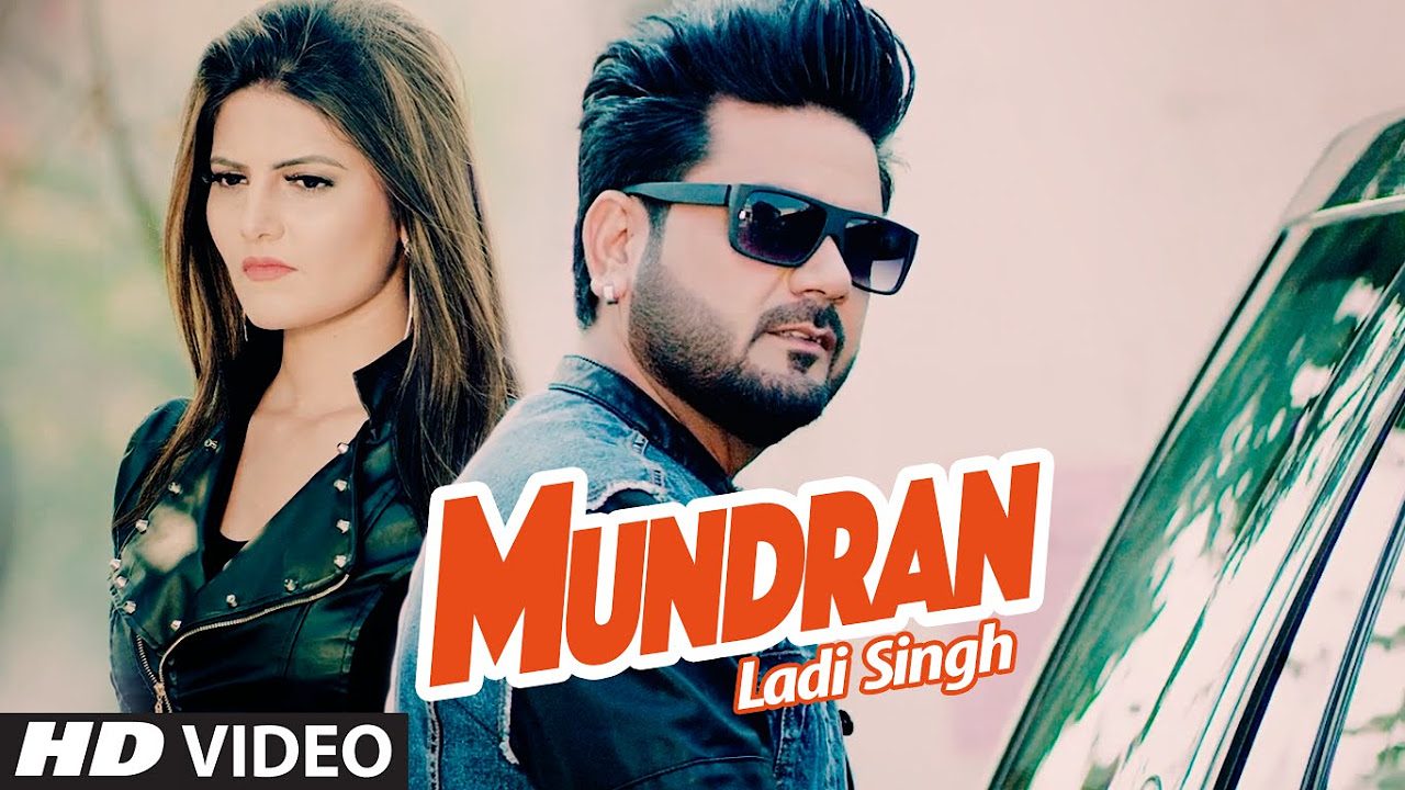 MUNDRAN FULL VIDEO SONG  LADI SINGH  LATEST PUNJABI SONG 2016