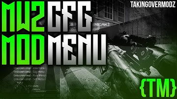 [Tutorial] MW2 CFG Mod Menu (W/V2)