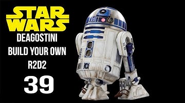 Build Your Own R2D2 - Deagostini - Issue 39 - chefhawk 2017 - HD