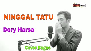 NINGGAL TATU (VERSI KERONCONG)_DORY HARSA/DIDI KEMPOT_COVER BAGAS MJ