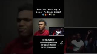BBG Certi  x Fredo Bagz x Dooter - No Cappin { Official Video} Reaction Snippet 🥶🔥💯