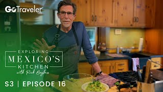 Exploring Mexico's Kitchen with Rick Bayless | S3E16 | Guacamole Class Guide