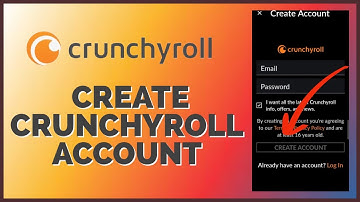 How To Create Crunchyroll Account 2023? Crunchyroll Sign Up