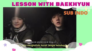 NNG LESSON WITH BAEKHYUN SUB INDO | CHANBAEK'S FRIENDSHIP | KATA-KATA MUTIARA DARI BAEKHYUN