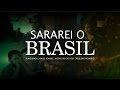 SARAREI O BRASIL (LIVE) - ALINE BRASIL, DAGO SOARES, MISSÃO RIO DE DEUS E MINISTÉRIO PEQUENO REBANHO