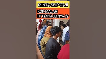 Minta slip gaji kok malah di tanya tanya smaa HRD???