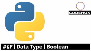 5F  Python Boolean Data Type | Python Tutorial for Beginners