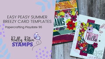 2 Easy Peasy Summer Breezy Card Templates | Papercrafting Playdate 96