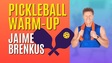 Pickleball Warm Up | Jaime Brenkus