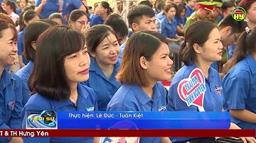 Hưng Yên: Ra quân chiến dịch thanh niên, học sinh, sinh viên tình nguyện hè và tiếp sức mùa thi