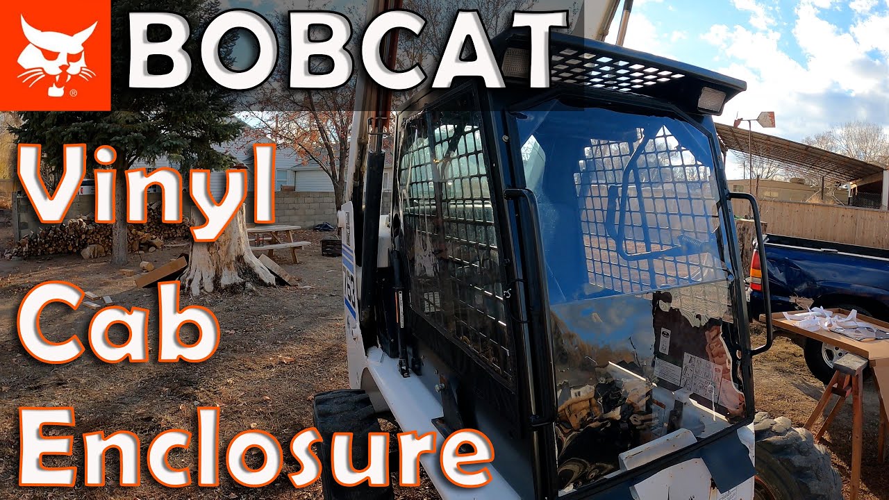 Bobcat Vinyl Cab Enclosure kit install and review YouTube