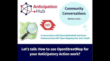 Community conversation #5: How to use OpenStreetMap for your Anticipatory Action work
