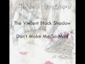 The Vincent Black Shadow - Don't  Make MeSo Mad