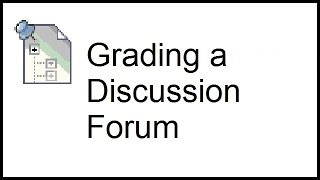 Grading Discussion Forums in myCourses