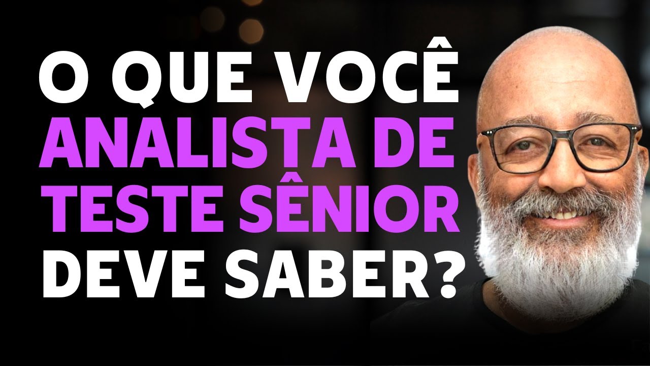 O que faz um Analista de Teste QA Sênior? - YouTube