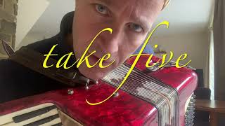 Take Five - accordeon cover