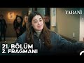 Yabani 21. Bölüm 2. Fragmanı | "Ambulans Çağırın!"