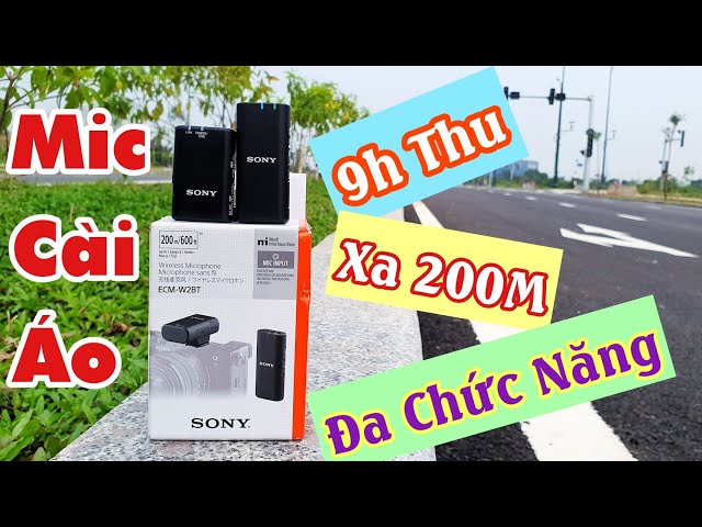 Mic Sony ECM - W2BT || Mic Thu Âm Cài Áo Không Dây Chuyên Quay Vlog.