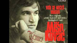 Mišo Kovač - Reci zbogom 1969
