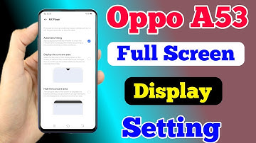 Oppo A53 Full Screen Display Setting || How To Full Screen Display Setting On Oppo A53