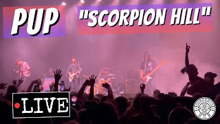 PUP &quot;Scorpion Hill&quot; LIVE