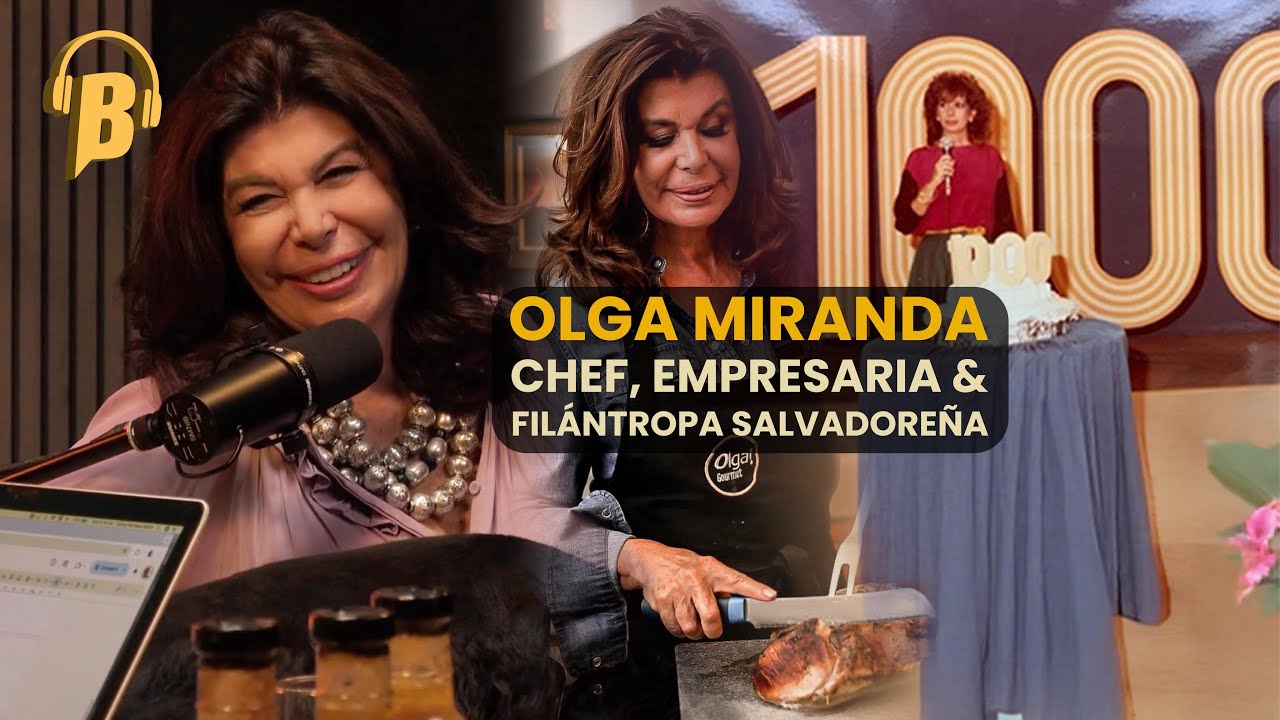 LADO B #07 - OLGA MIRANDA I 🇸🇻 | No quería ser cocinera, TCS, el gordo Soyacity, mi primer meme