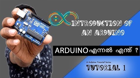 Arduino Tutorial Malayalam - 1- Introduction of an Arduino and Computer Software Overview