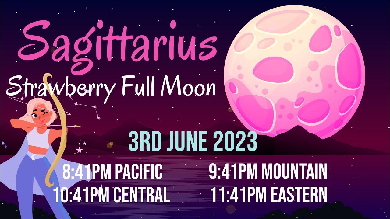Sagittarius Strawberry Full Moon 2023, Plump Juicy Strawberries! YouTube