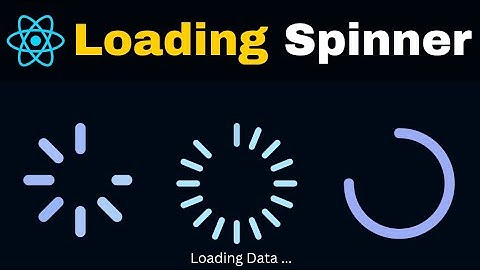 How To Create Spinner Loader in React | How To Use React Loading Spinners