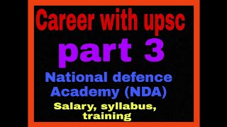 Upsc National Defence Academy Nda - Detailed Analysis By Career Capsule- Salary- Syllbus