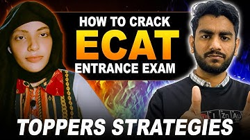 How to Crack ECAT Exam with 230+ Marks🔥|  Crack any Entrance Exam | Toppers Strategies